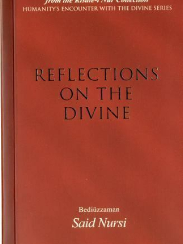 Reflections on the Divine - Said Nursi mengembangkandiri