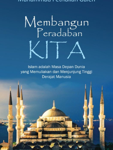 mengembangkandiri.com_MEMBANGUN PERADABAN KITA